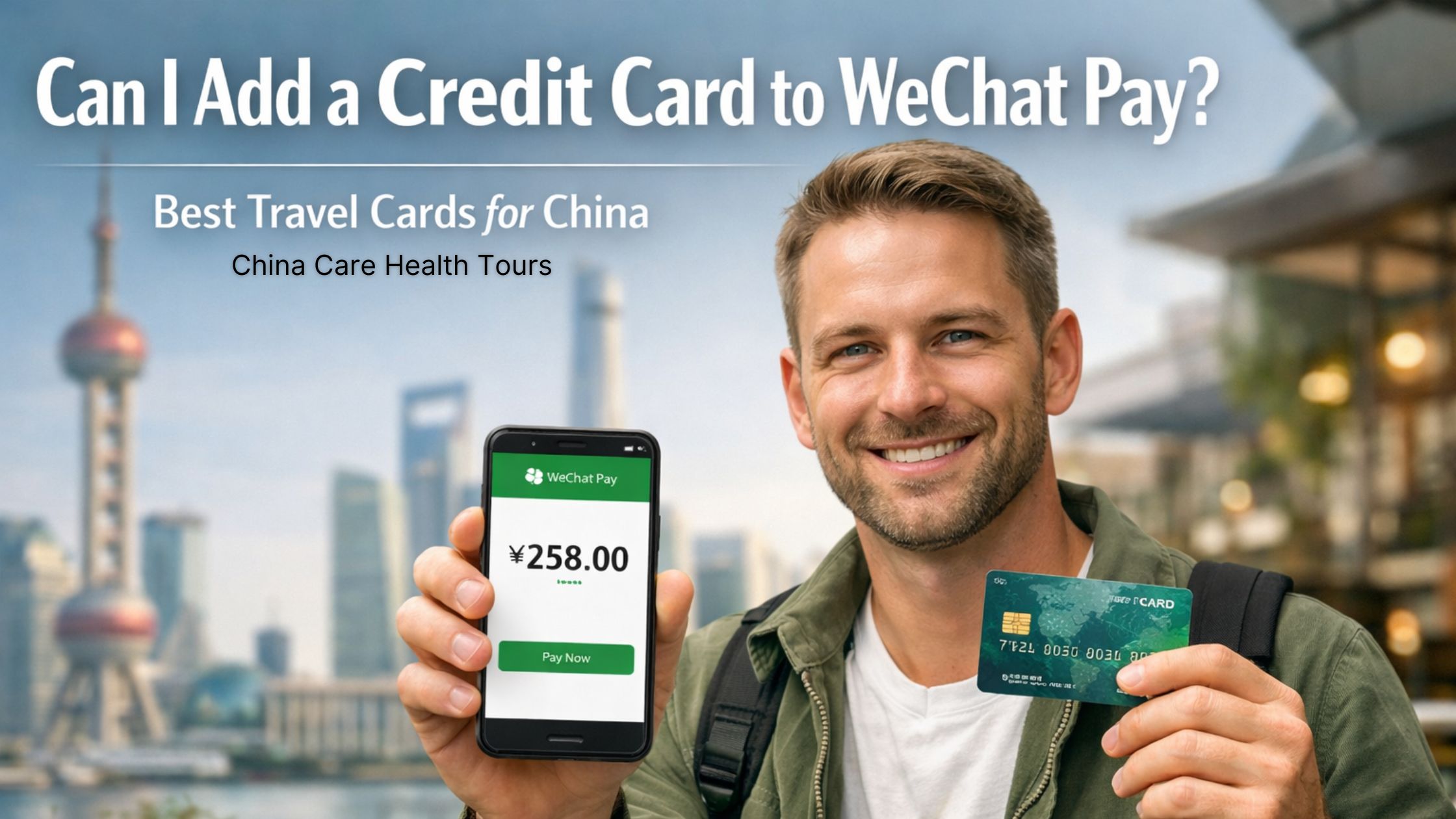 A traveler from UK holding a Mastercard and making a payment via WeChat Pay on a smartphone, showing how to use WeChat Pay without a Chinese bank card in 2026.