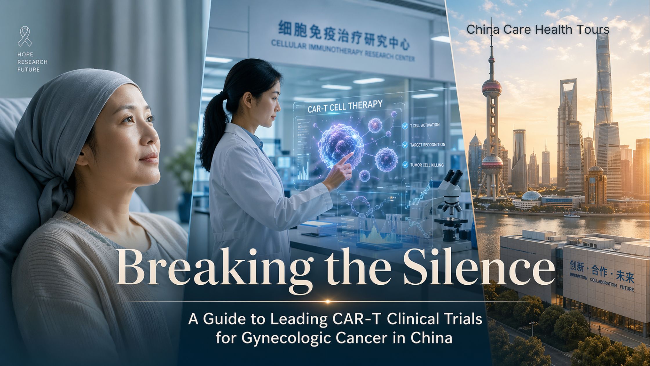 Breaking the Silence: A Guide to Leading CAR-T Clinical Trials for Gynecologic Cancer in China (2026)