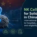 NK Cell Therapy for Solid Tumors in China: 2026 Patient Guide